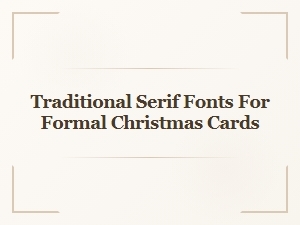 The Serif Fonts of Traditional Christmas Cards