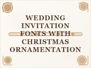 Ornamental Script Fonts for Festive Wedding Invitations