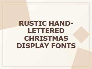 Rustic and Merry Hand Lettered Christmas Fonts