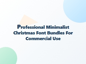Professional Minimalist Christmas Font Bundles